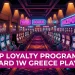 VIP Loyalty Programs Reward 1W Greece